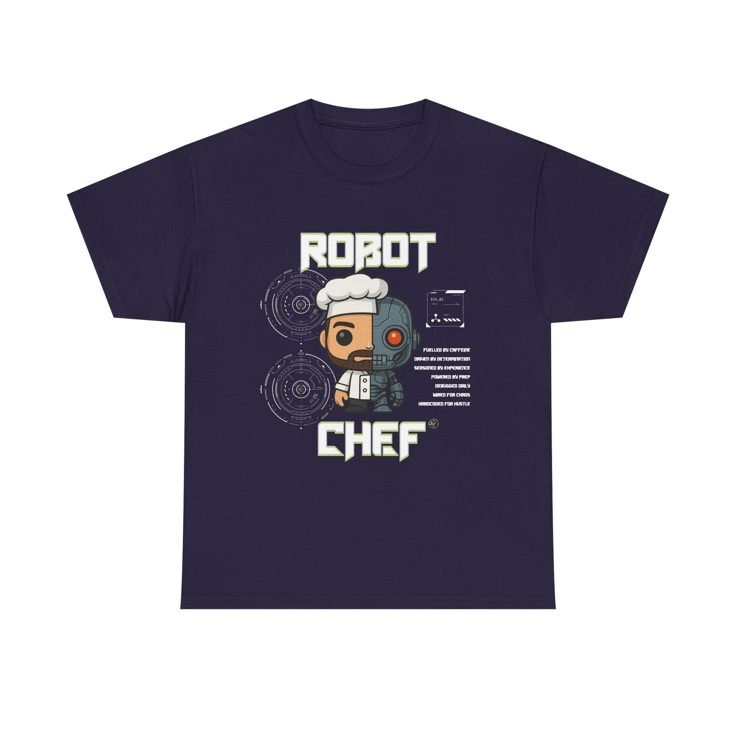 Robot Chef Unisex Tee - For Chefs that feel the daily grind