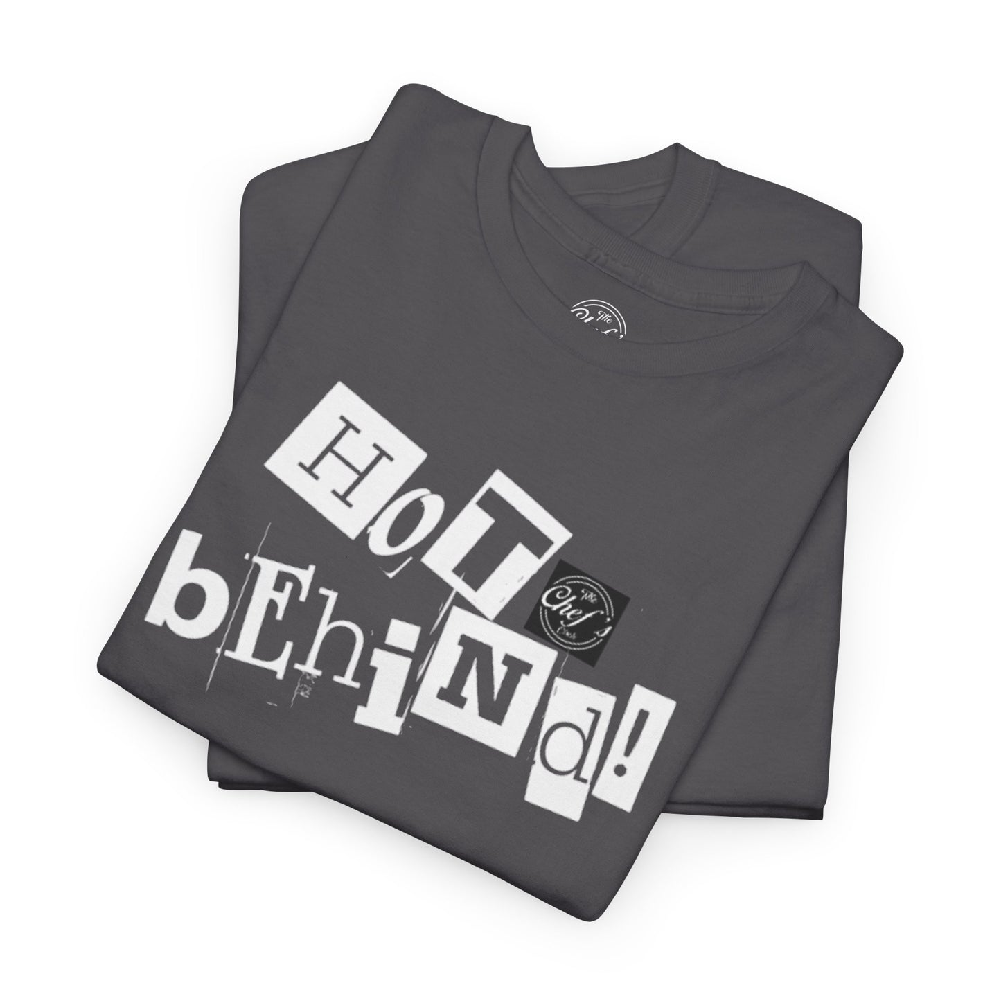 Hot Behind Tee