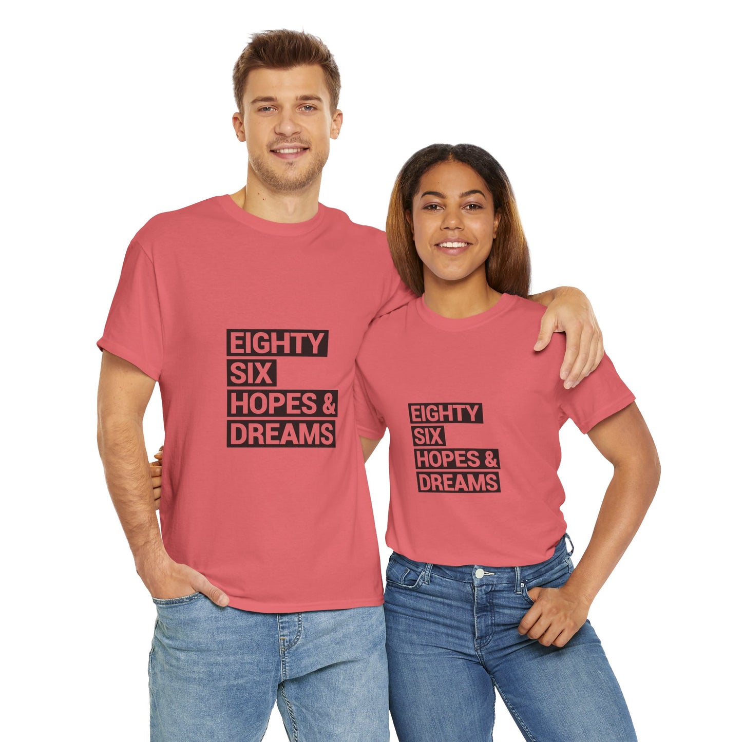 Eighty Six Hopes & Dreams Unisex Heavy Cotton Tee