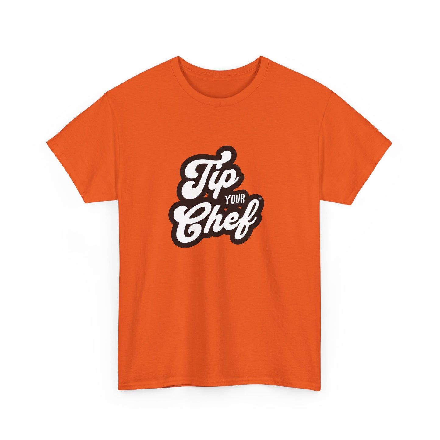 Chef Tee - Tip Your Chef