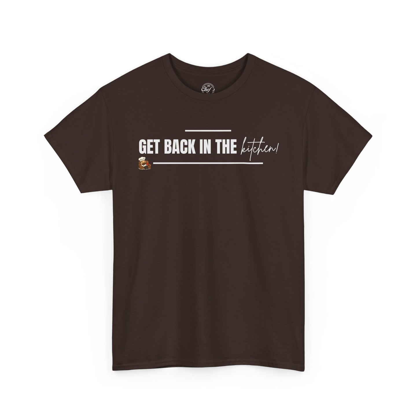 Get Back in the Kitchen! Tee