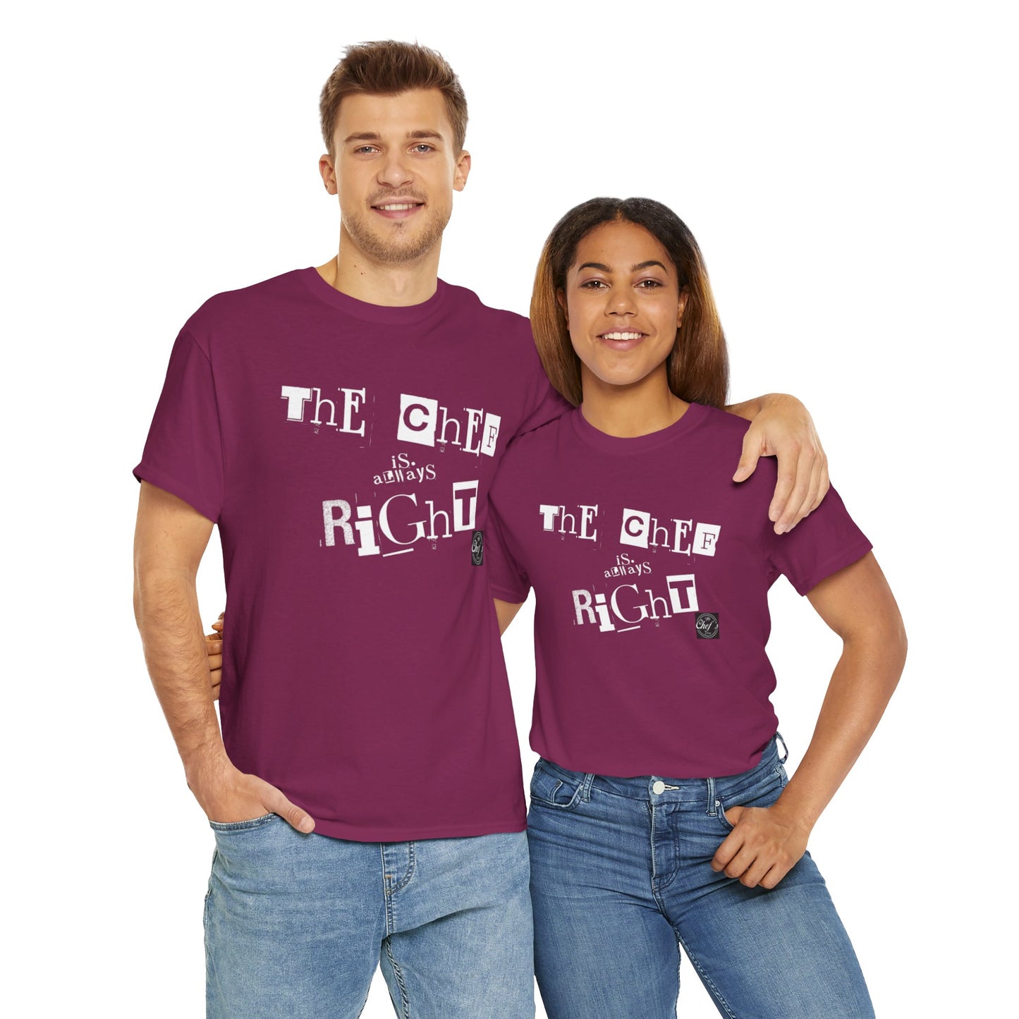 The Chef is Always Right Unisex Heavy Cotton Tee