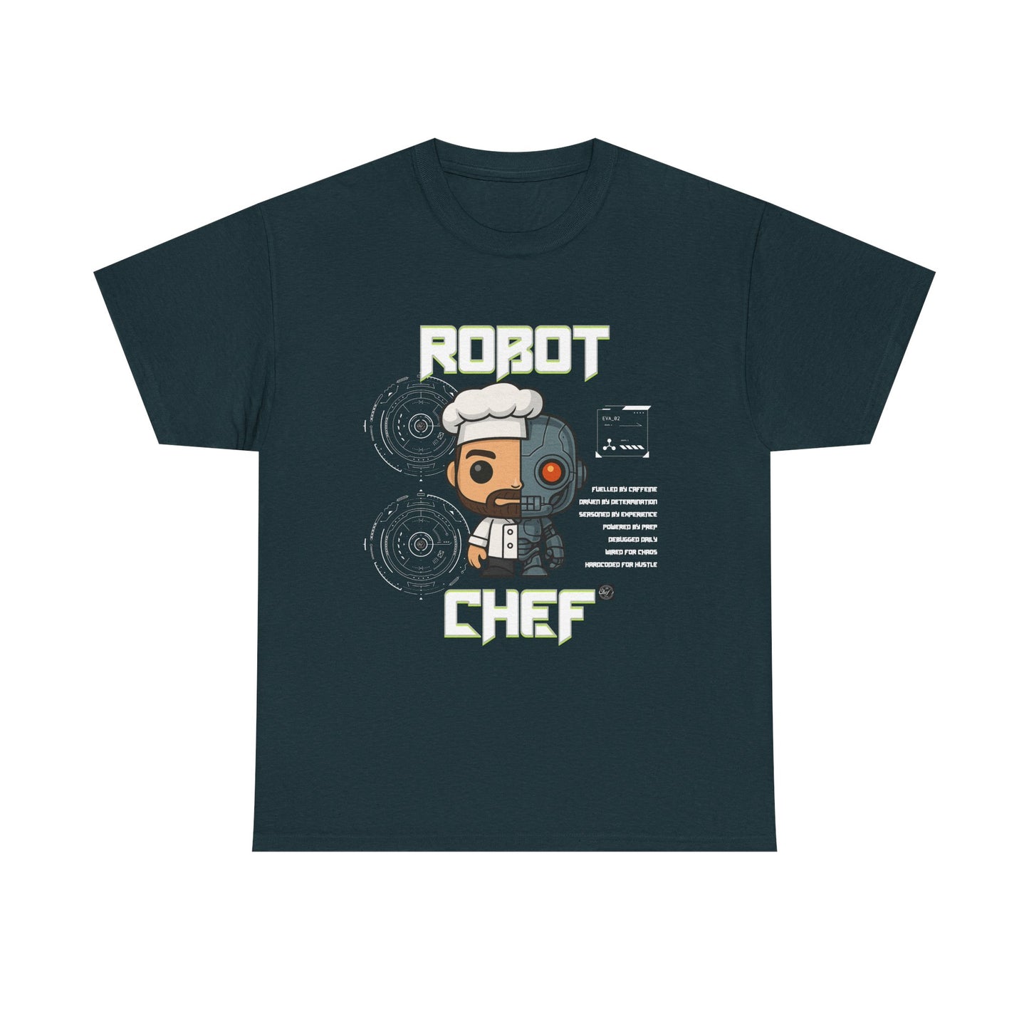 Robot Chef Unisex Tee - For Chefs that feel the daily grind