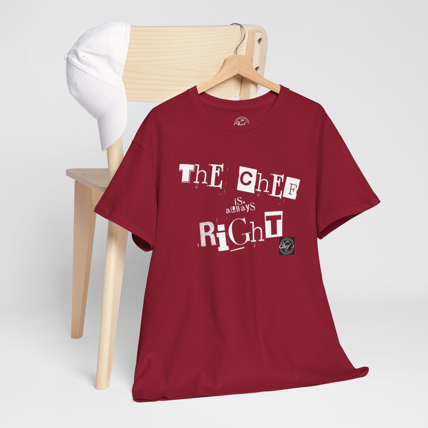The Chef is Always Right Unisex Heavy Cotton Tee