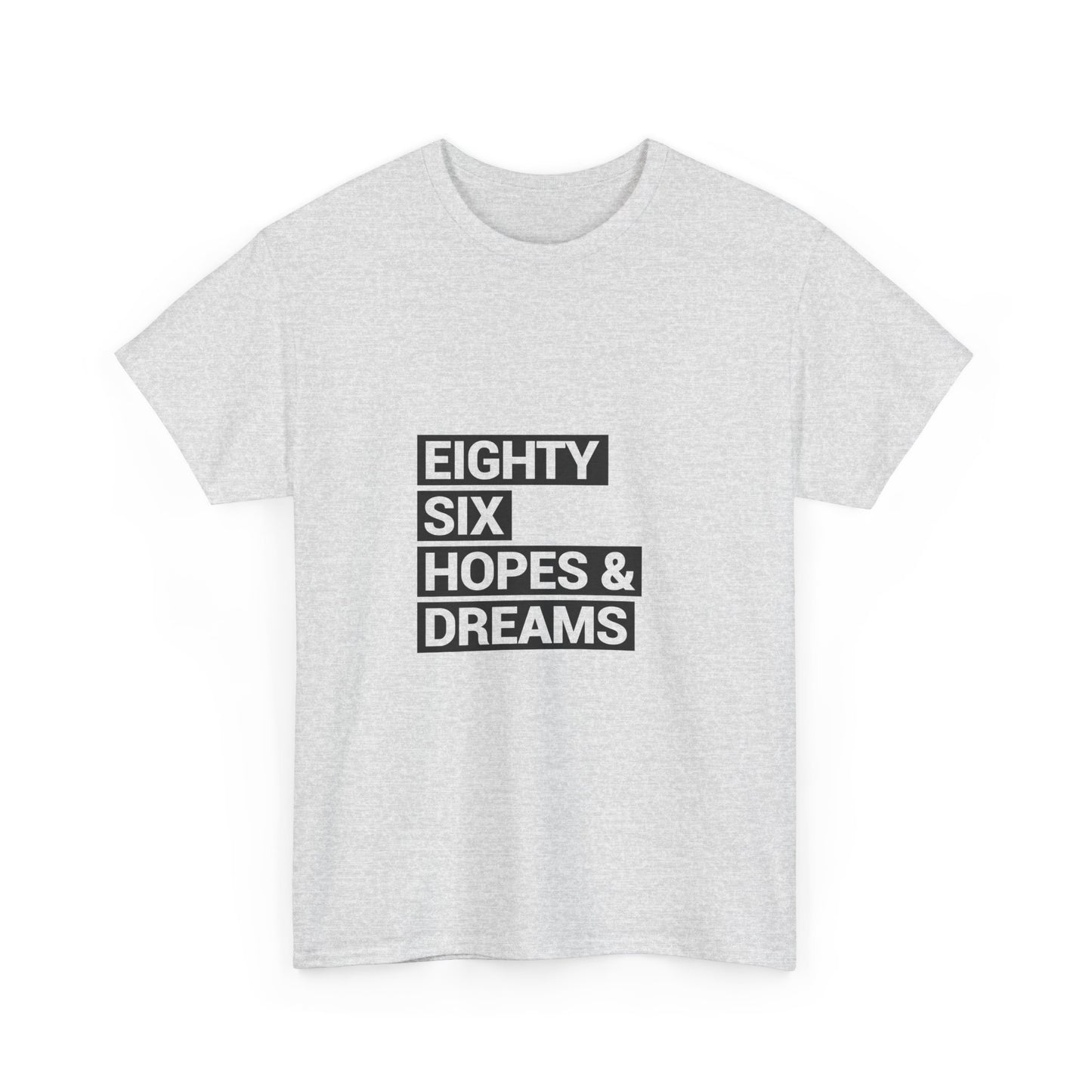 Eighty Six Hopes & Dreams Tee,