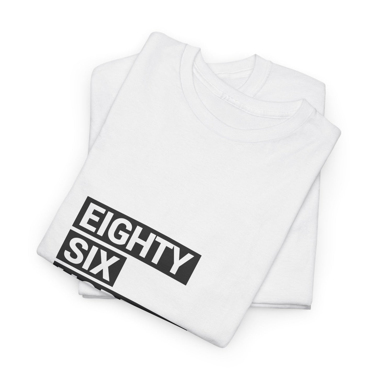 Eighty Six Hopes & Dreams Unisex Heavy Cotton Tee