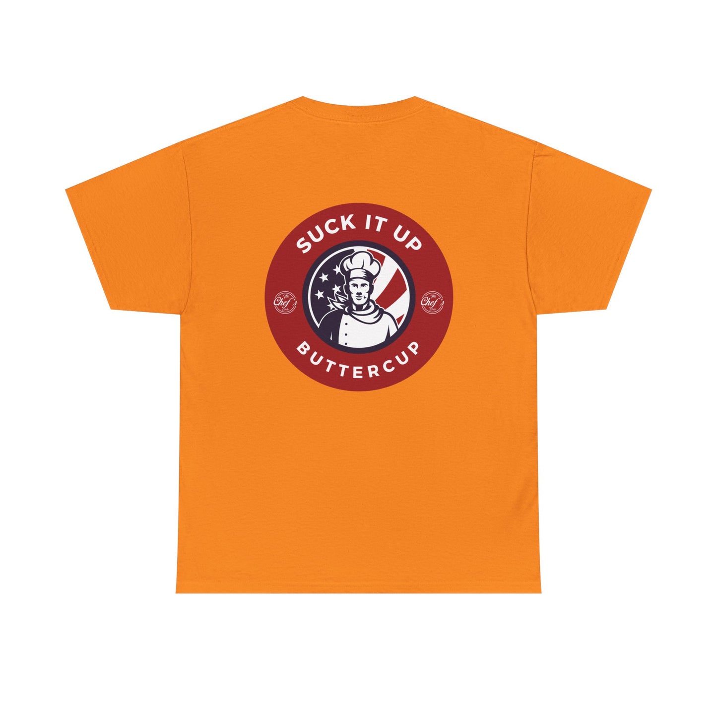 Suck It Up Buttercup Tee
