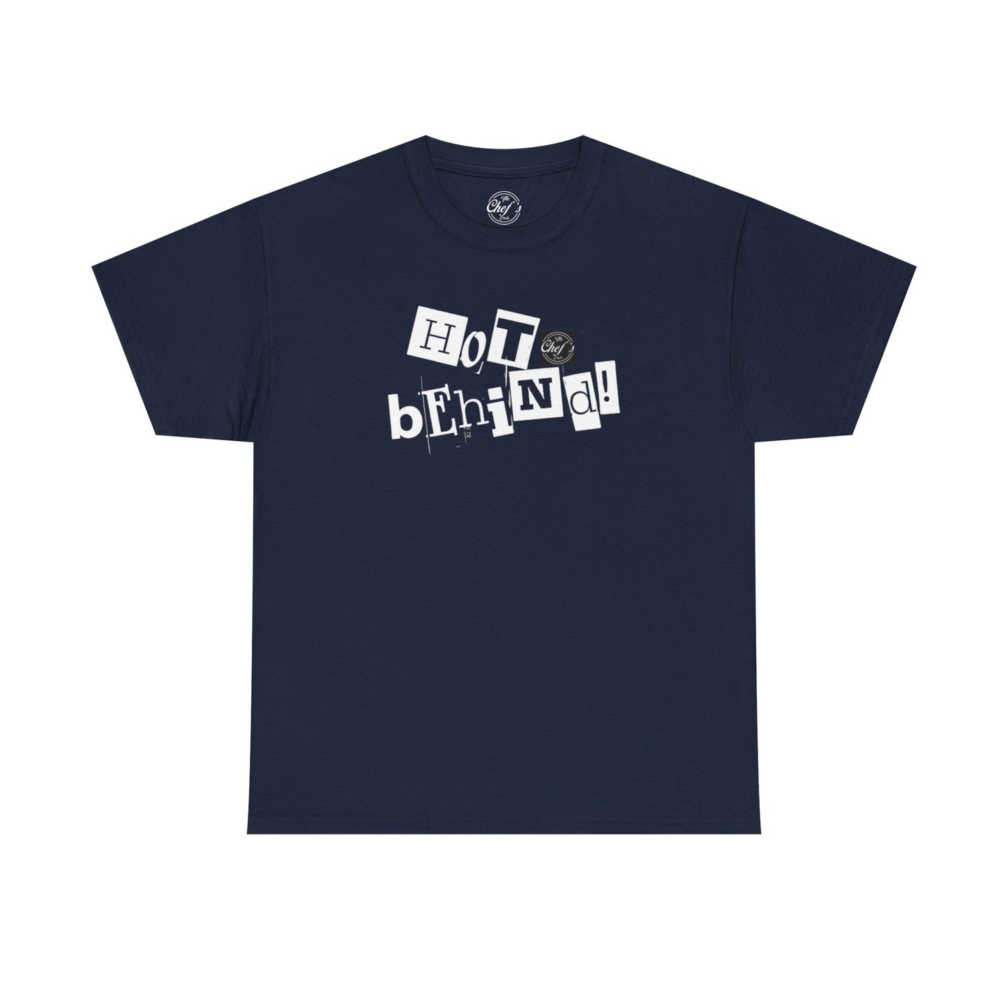Hot Behind Tee