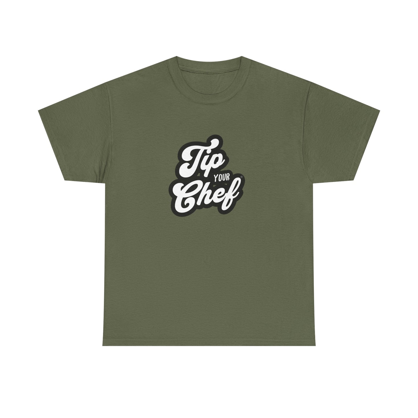 Chef Tee - Tip Your Chef