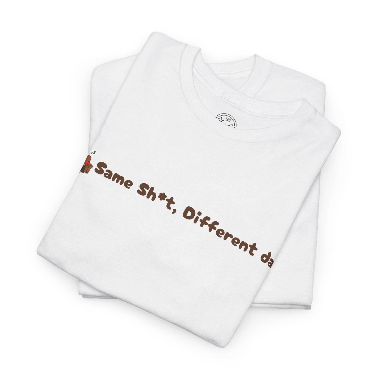Funny Message Tee Version 1