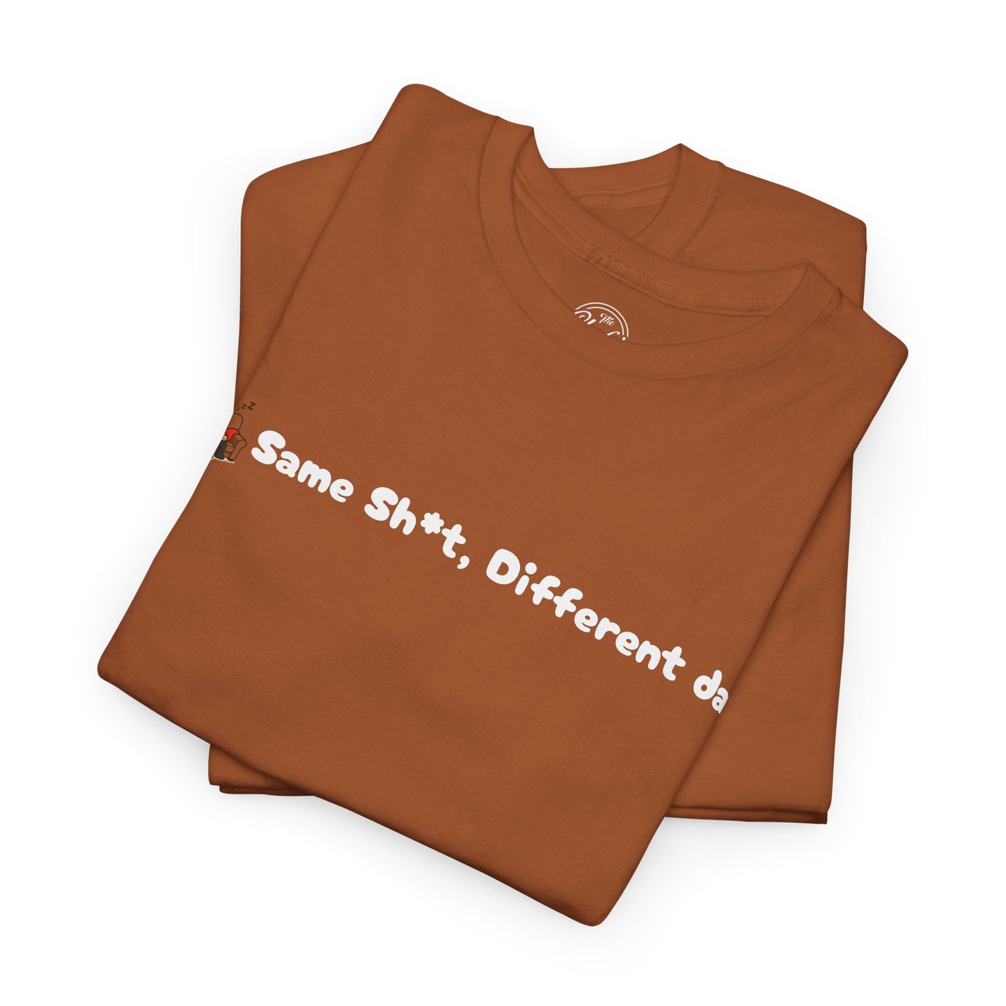 Funny Message Tee Version 1