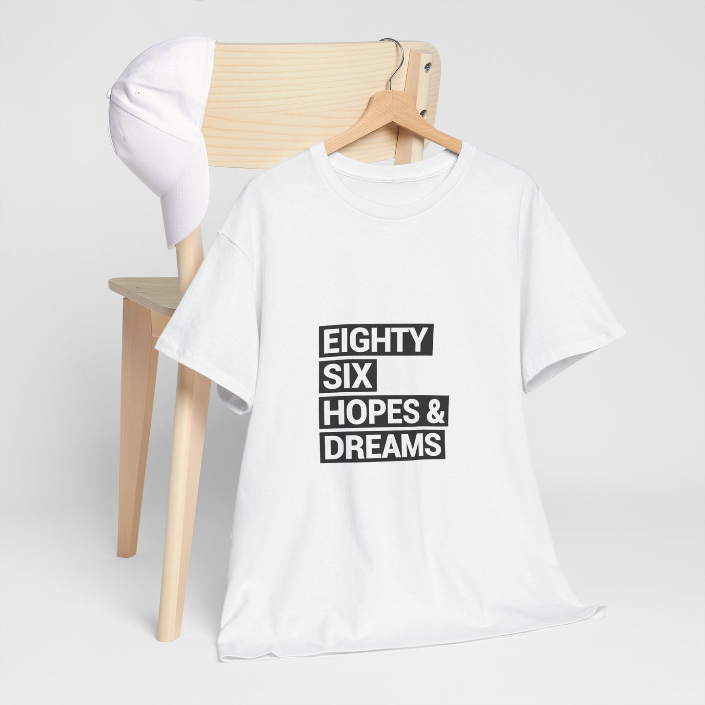 Eighty Six Hopes & Dreams Unisex Heavy Cotton Tee