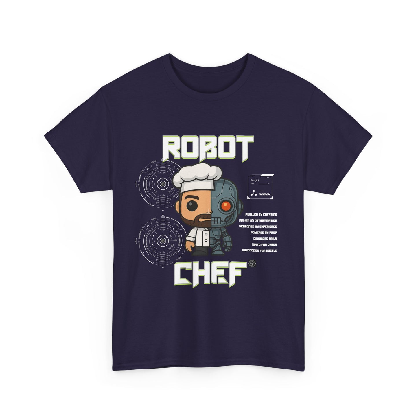 Robot Chef Unisex Tee - For Chefs that feel the daily grind