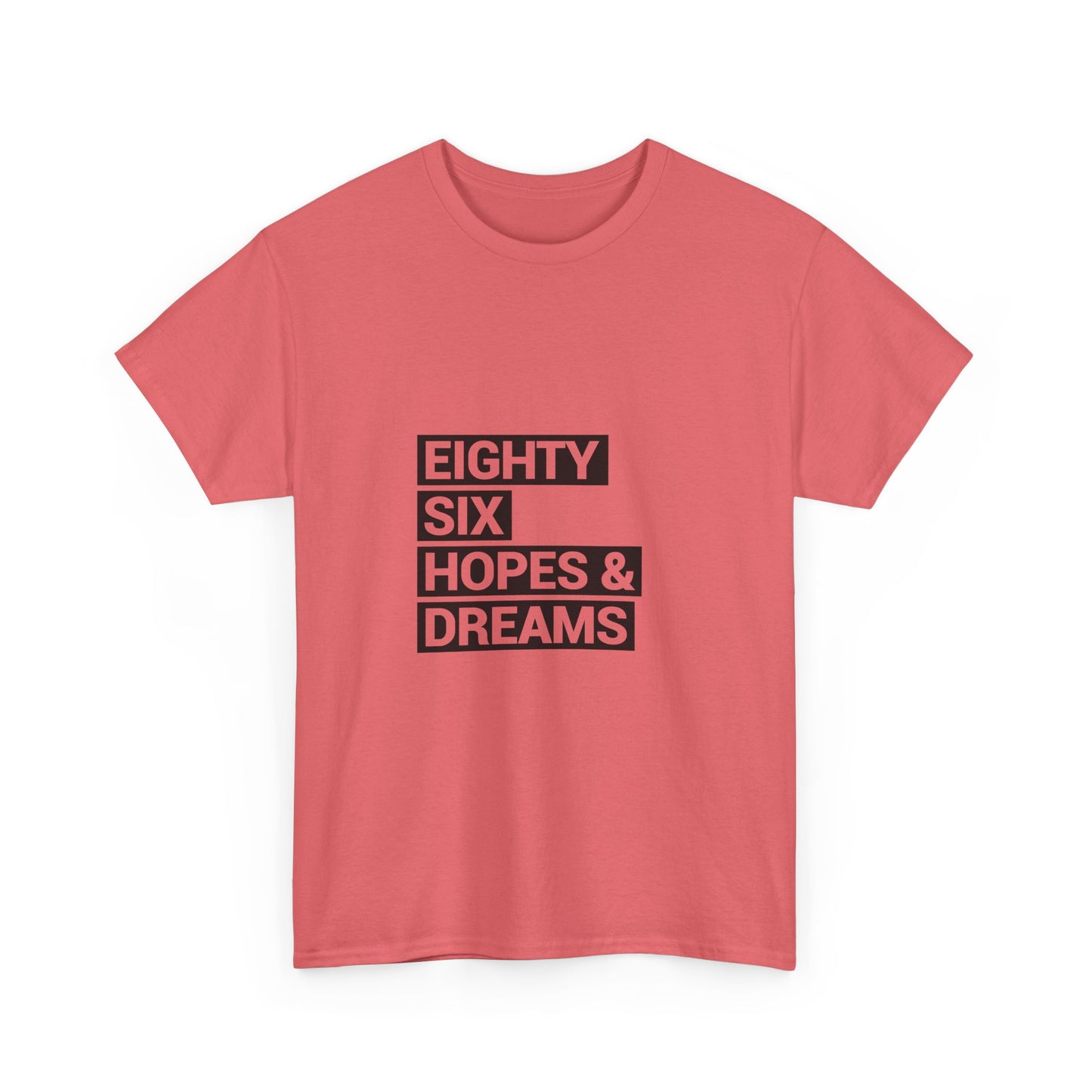 Eighty Six Hopes & Dreams Tee,