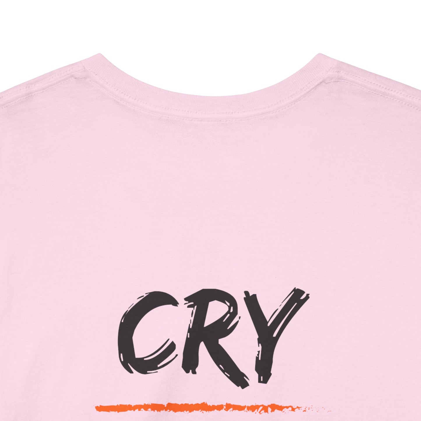 Cry At Home Funny Lines Shirt