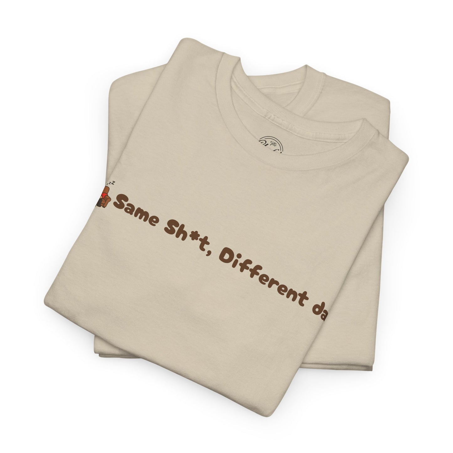 Funny Message Tee Version 1