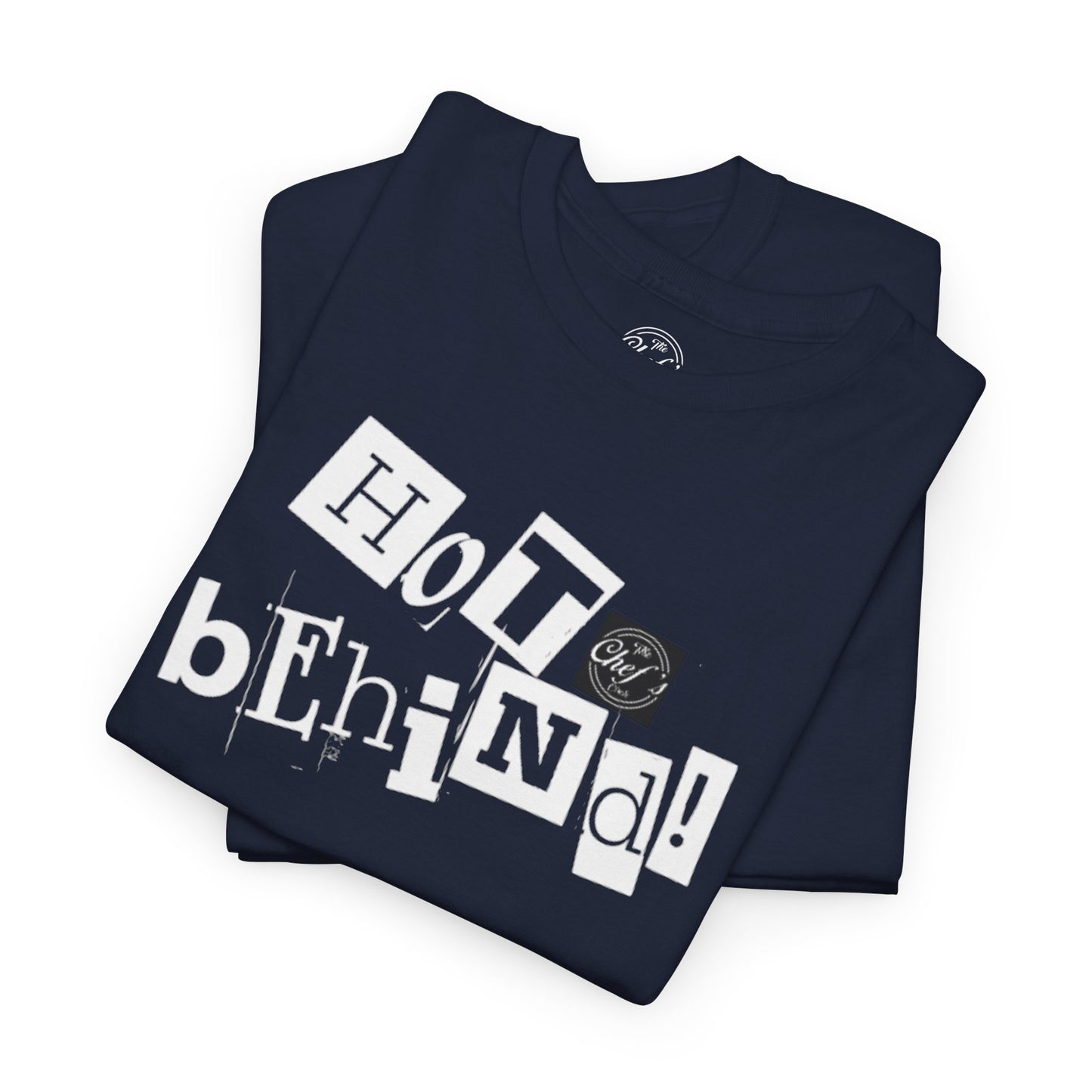 Hot Behind Tee