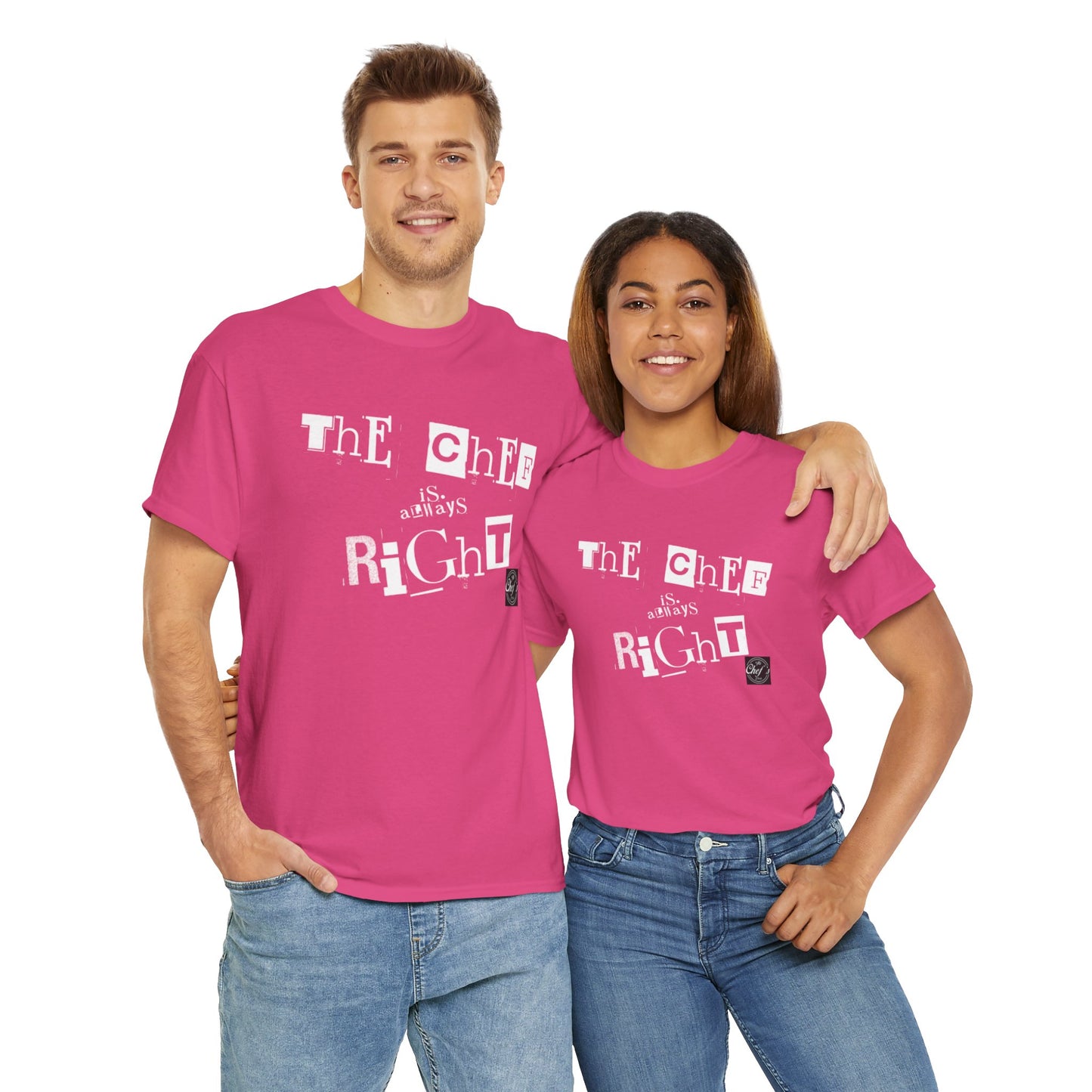 The Chef is Always Right Unisex Heavy Cotton Tee